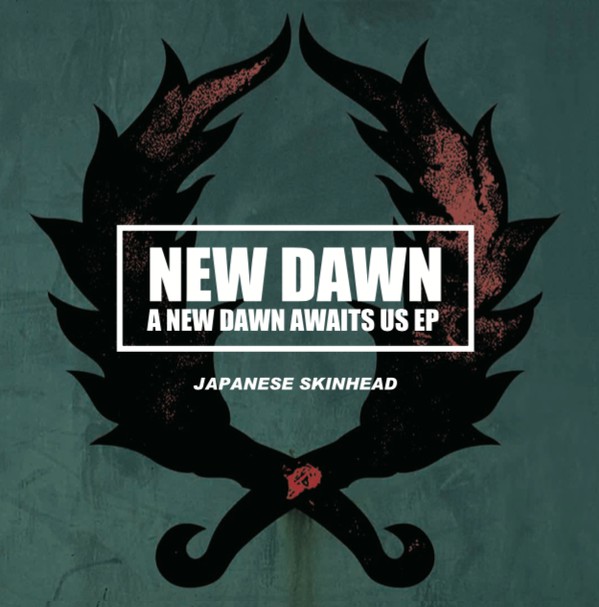 New Dawn "A New Dawn Awaits Us" EP